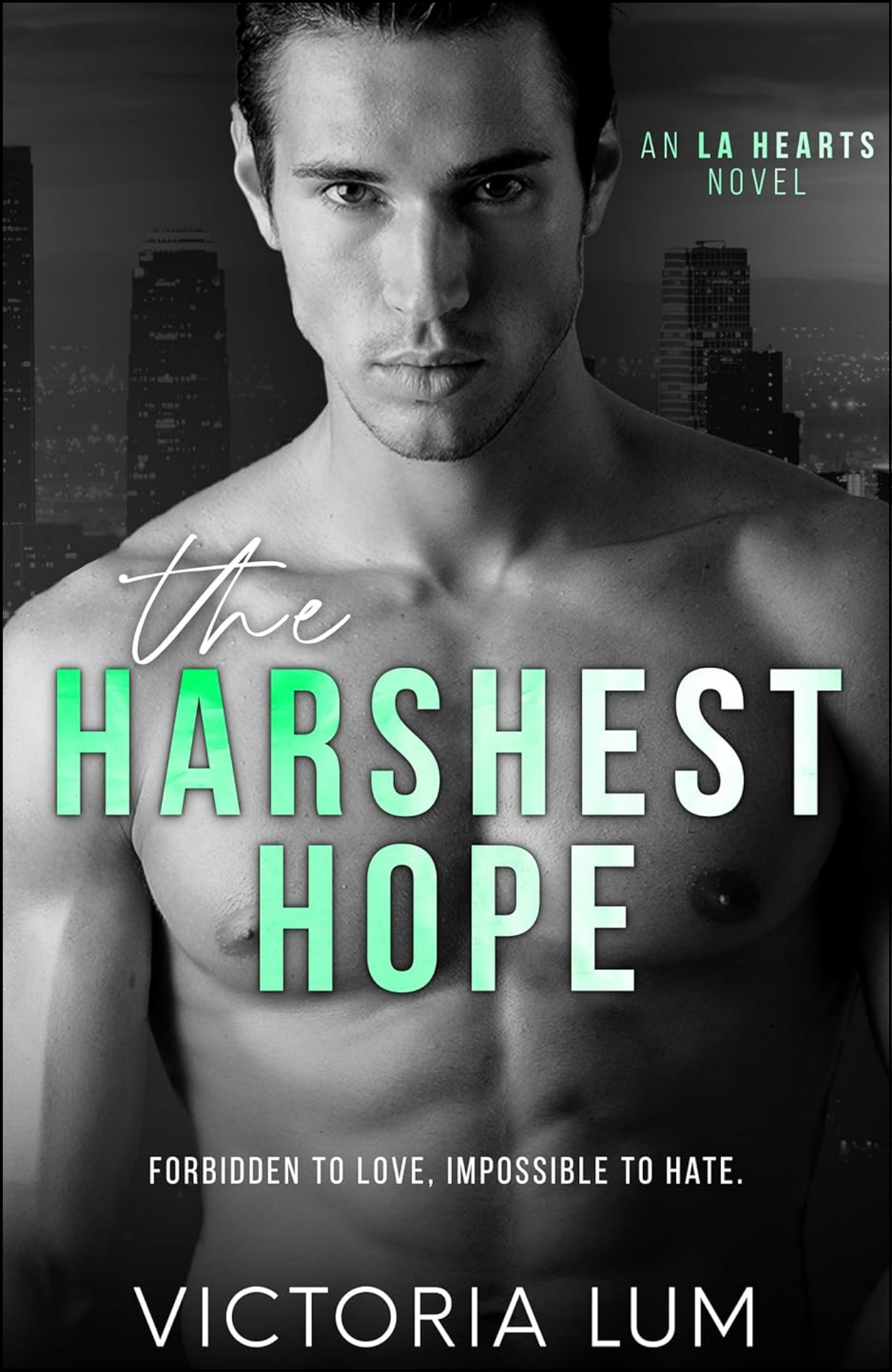 The Harshest Hope by Victoria Lum (Author)