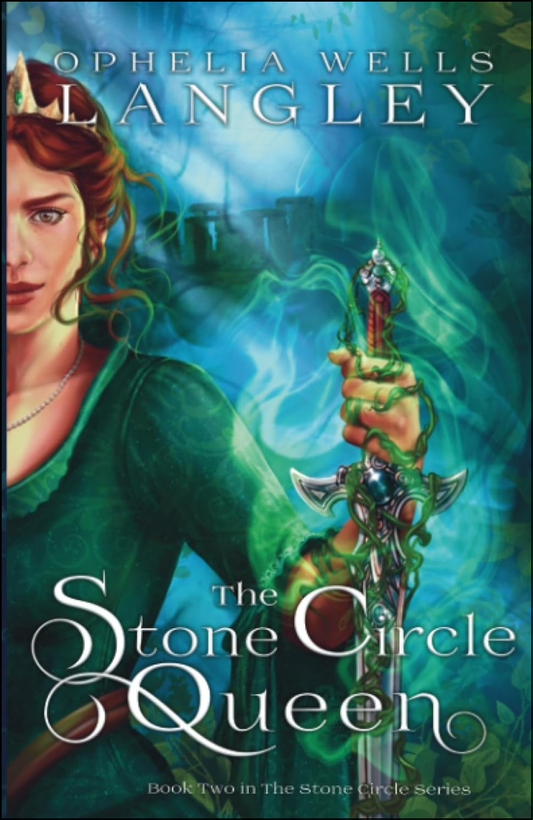 The Stone Circle Queen by Ophelia Wells Langley (Author)