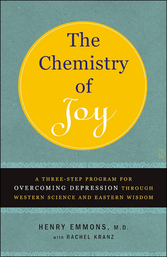 The Chemistry of Joy by M.D. Henry Emmons (Author)
