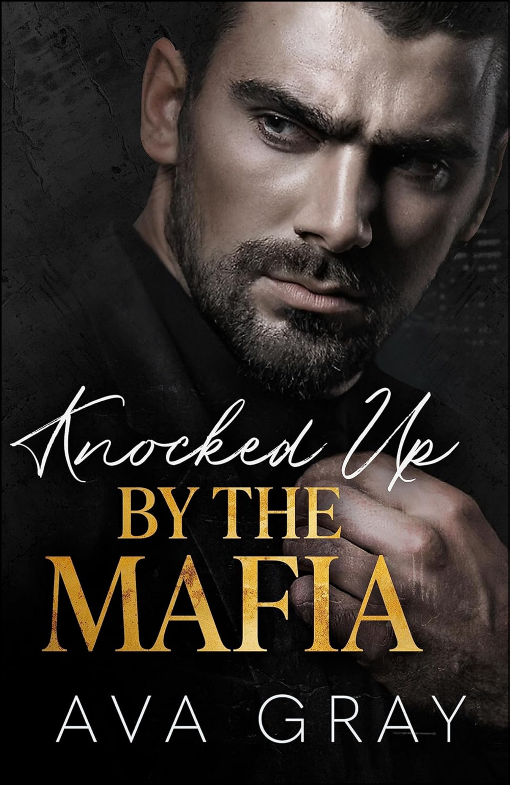 Knocked Up by the Mafia by Ava Gray (Author)
