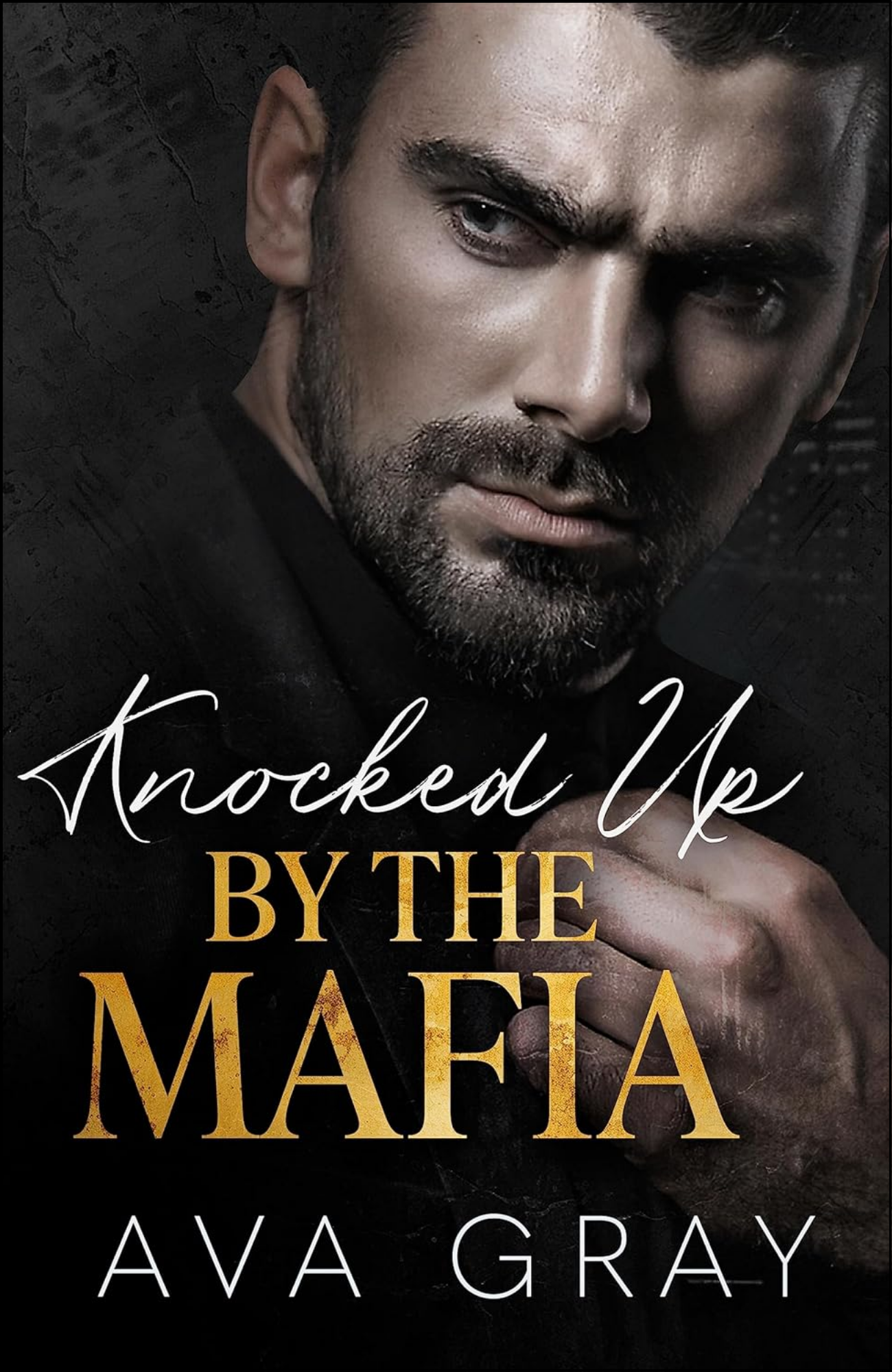 Knocked Up by the Mafia by Ava Gray (Author)