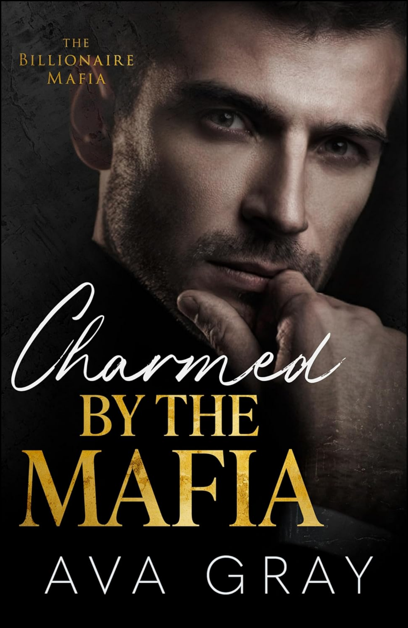 Charmed by the Mafia by Ava Gray (Author)