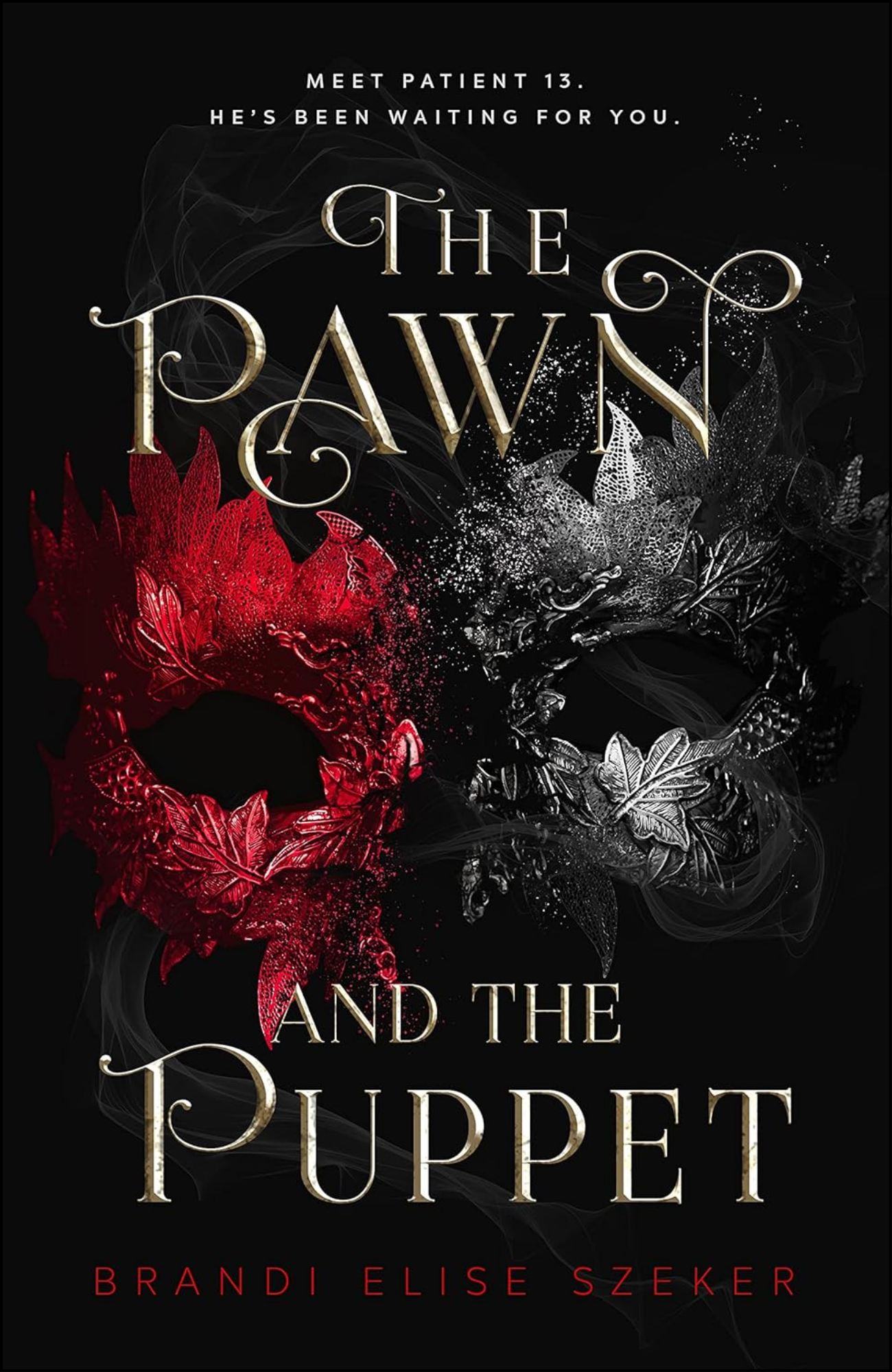 The Pawn and The Puppet by Brandi Elise Szeker (Author)