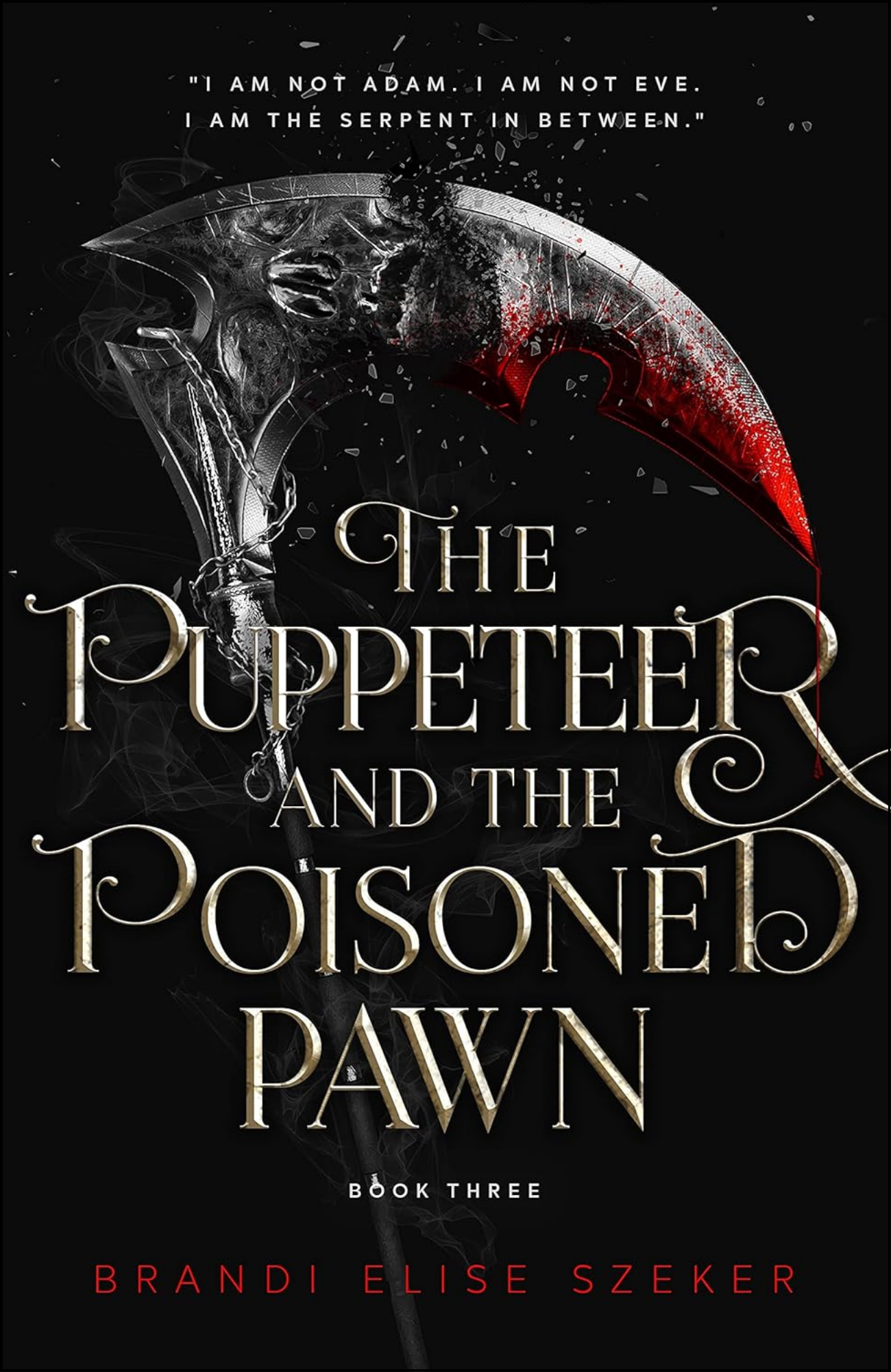 The Puppeteer and The Poisoned Pawn by Brandi Elise Szeker (Author)