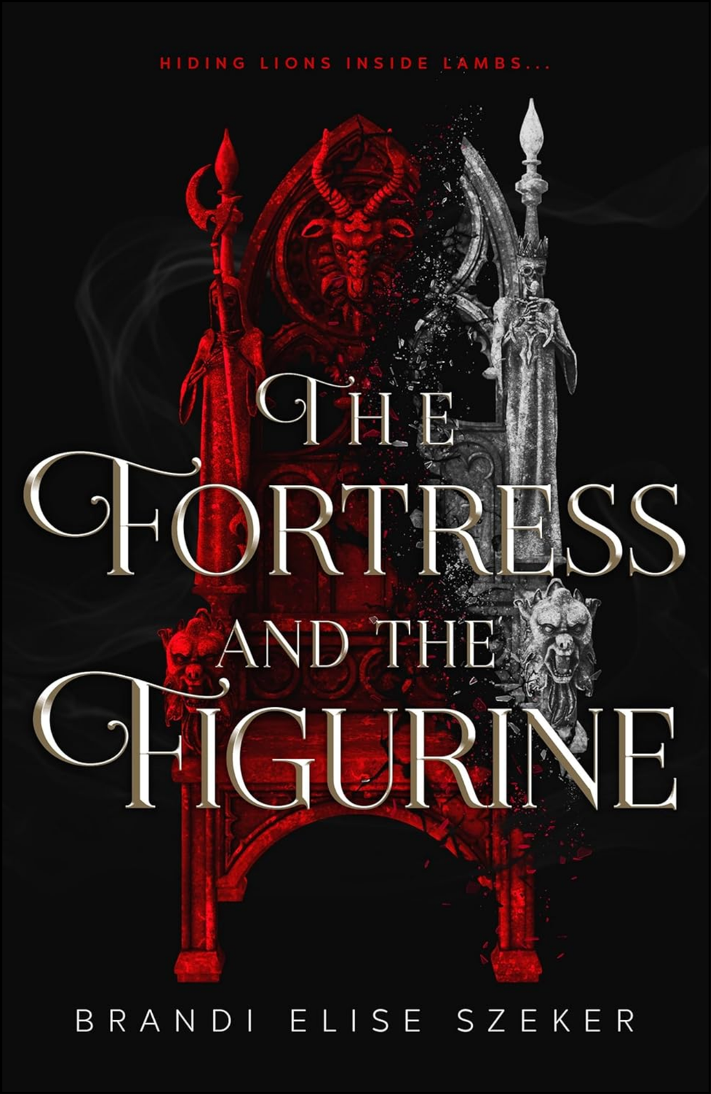 The Fortress and The Figurine by Brandi Elise Szeker (Author)