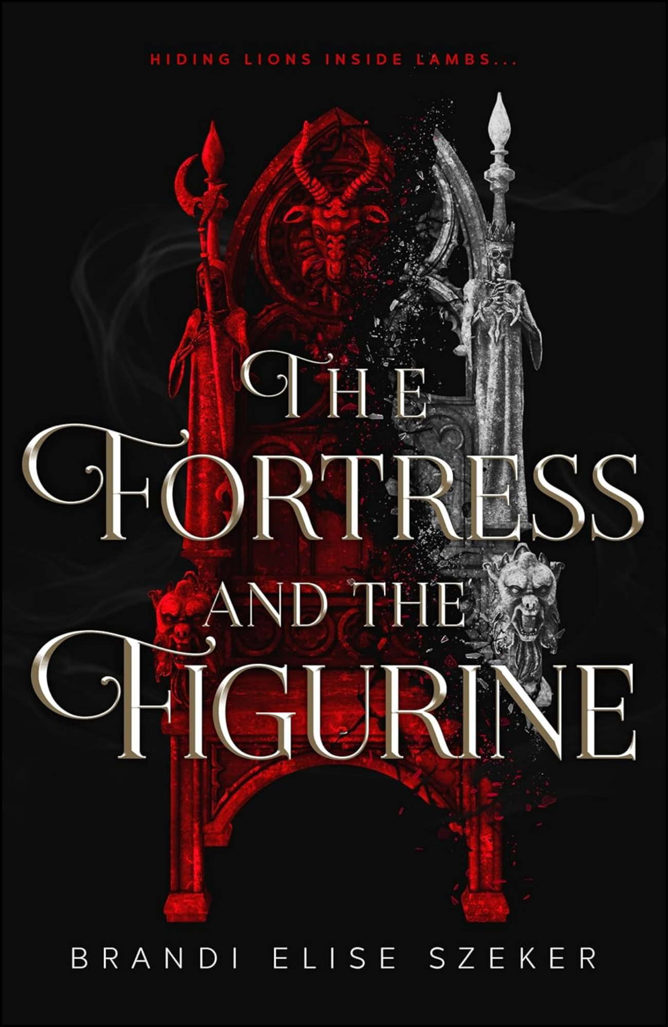 The Fortress and The Figurine by Brandi Elise Szeker (Author)