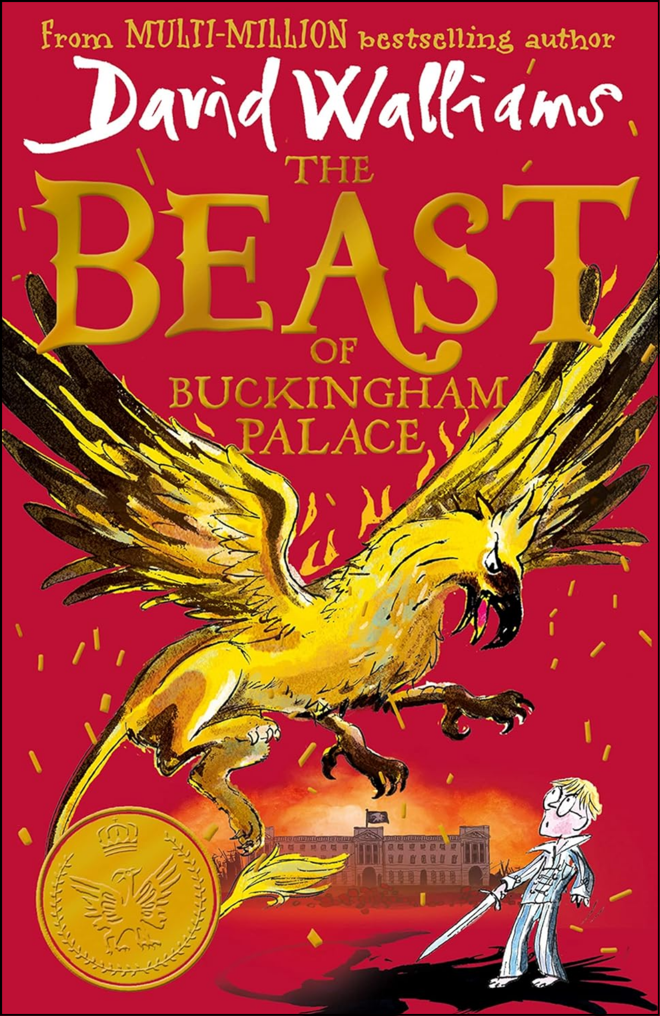 The Beast of Buckingham Palace by David Walliams (Author)