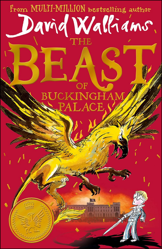 The Beast of Buckingham Palace by David Walliams (Author)