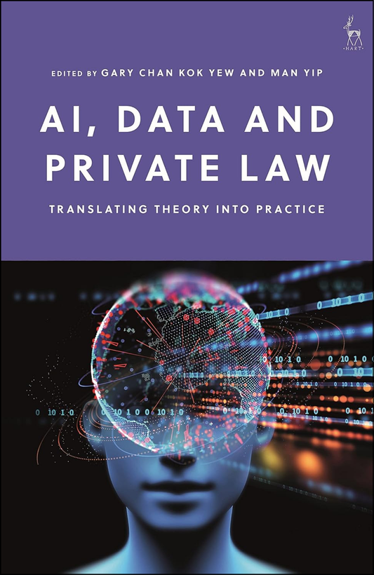 AI, Data and Private Law by Gary Chan Kok Yew (Editor)
