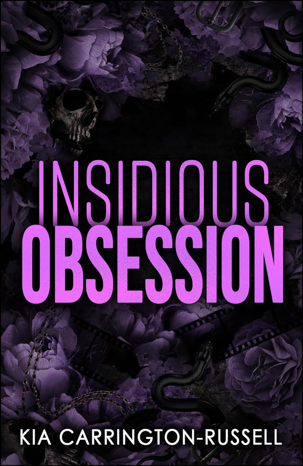 Insidious Obsession by Kia Carrington-Russell (Author)