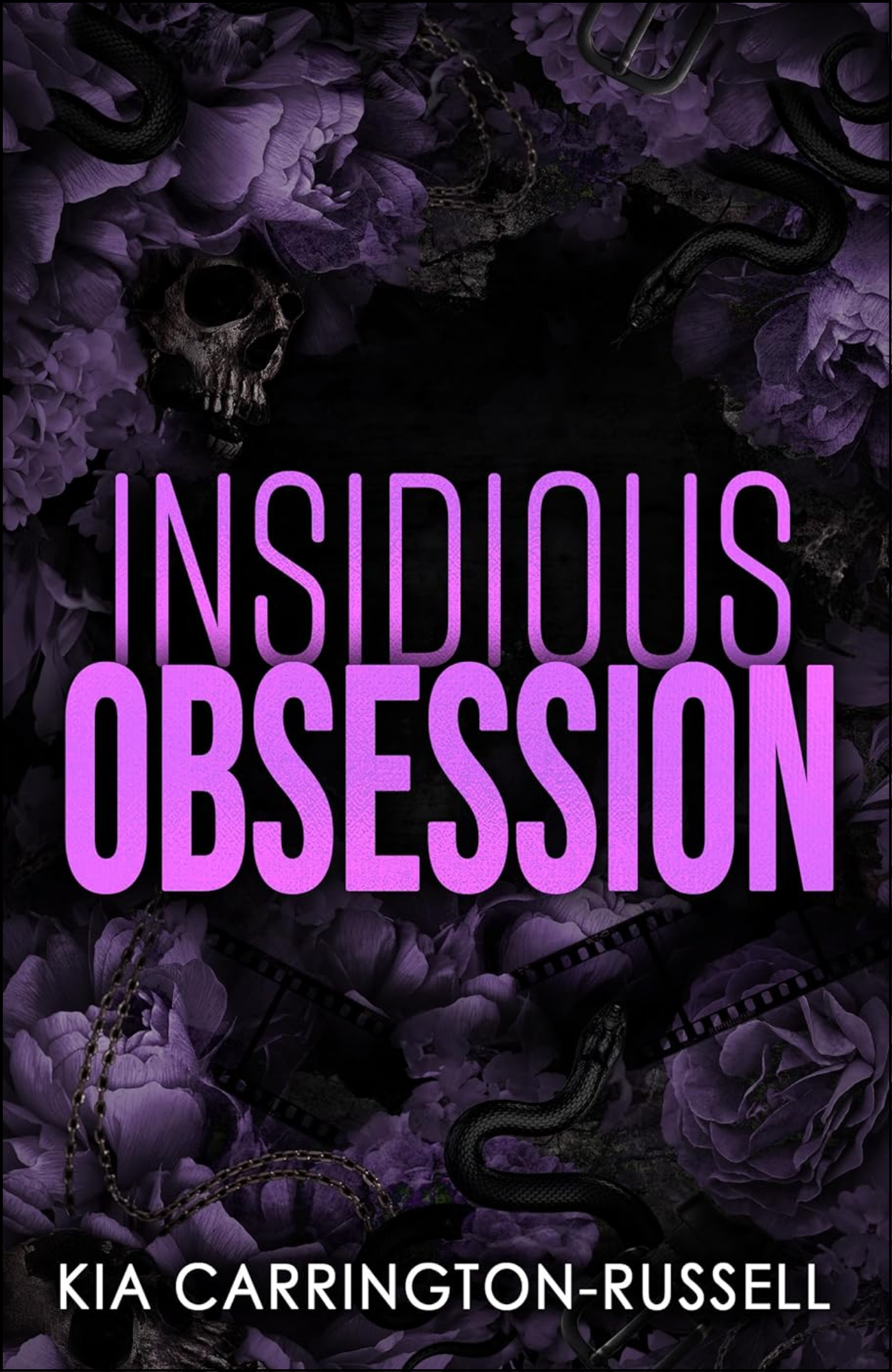 Insidious Obsession by Kia Carrington-Russell (Author)