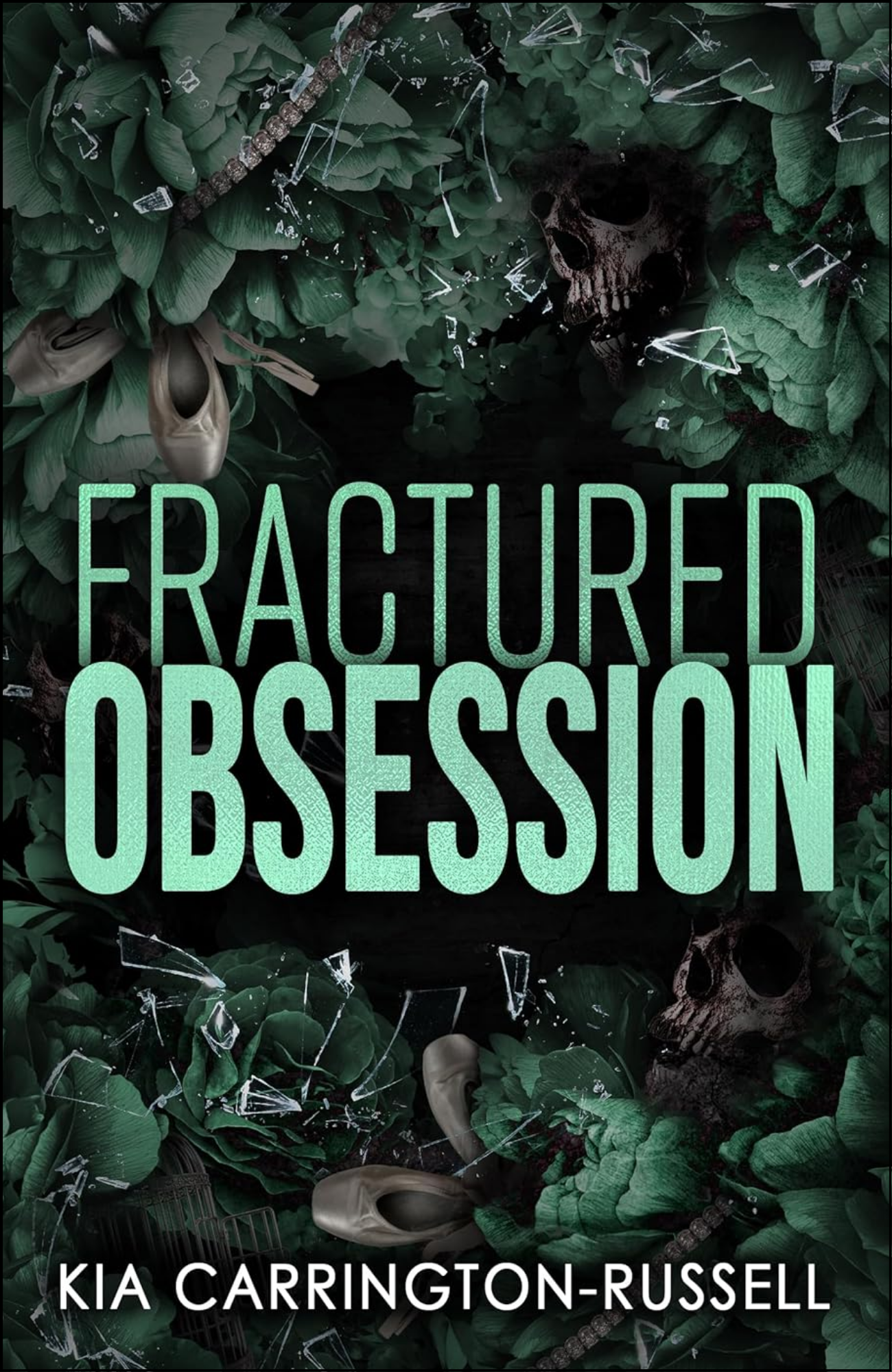 Fractured Obsession by Kia Carrington-Russell (Author)