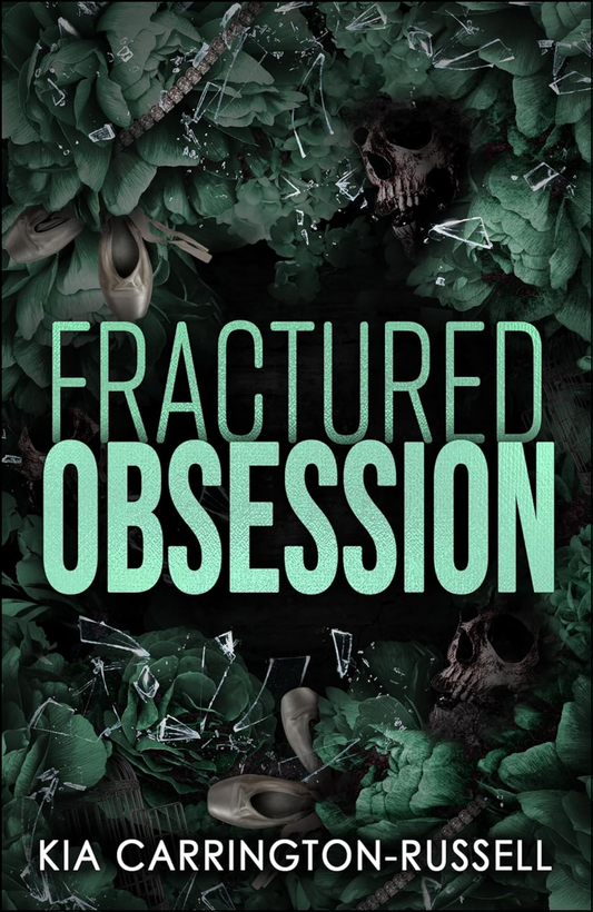 Fractured Obsession by Kia Carrington-Russell (Author)