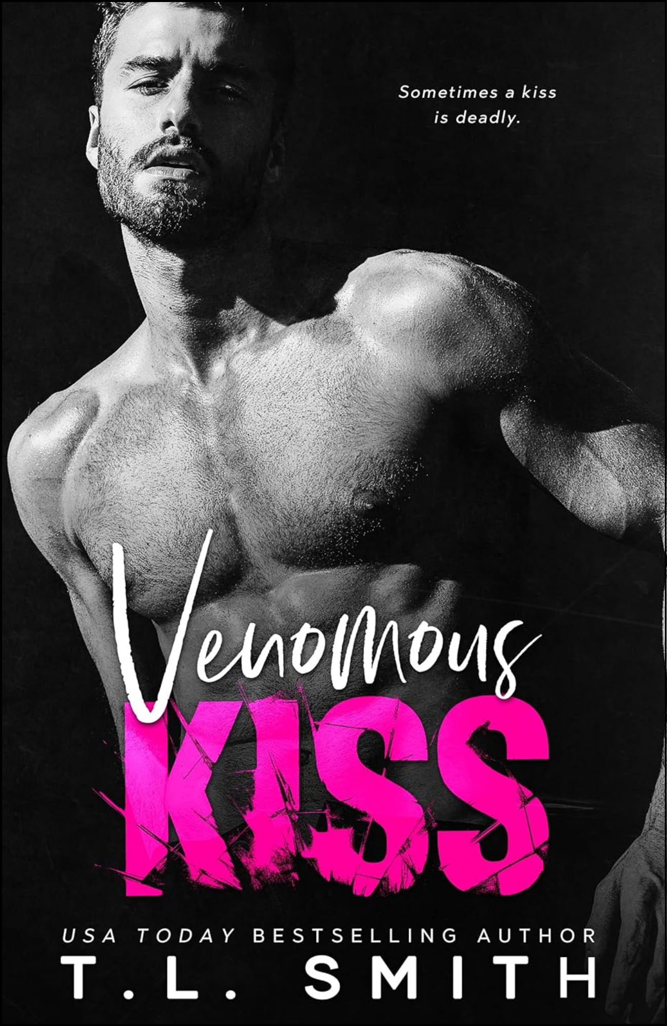 Venomous Kiss by T.L. Smith (Author)