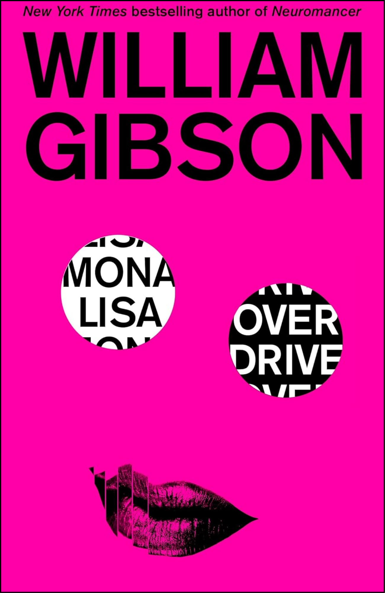 Mona Lisa Overdrive by William Gibson (Author)