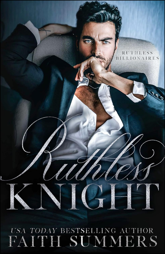 Ruthless Knight by Faith Summers (Author)