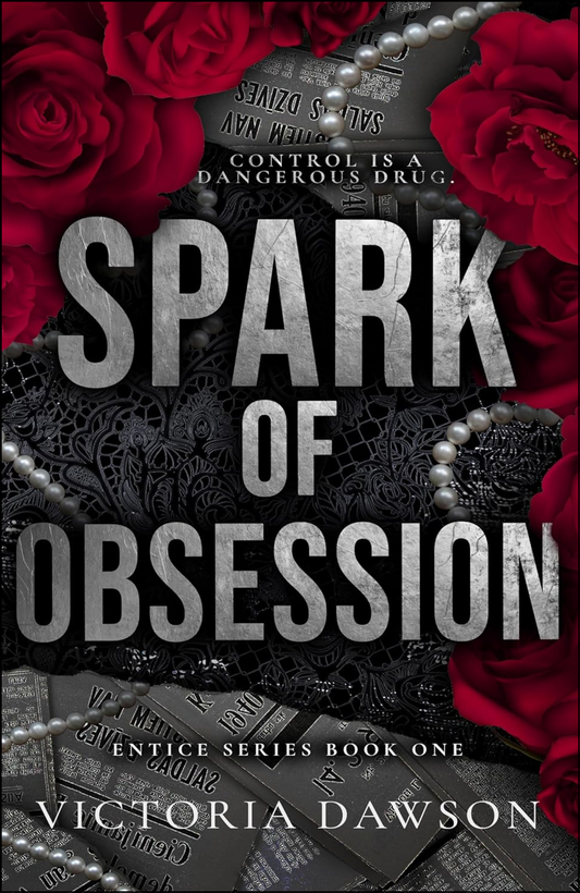 Spark of Obsession by Victoria Dawson (Author)