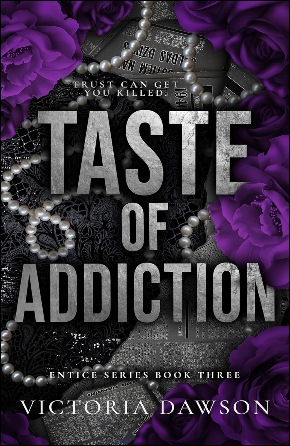 Taste of Addiction by Victoria Dawson (Author)