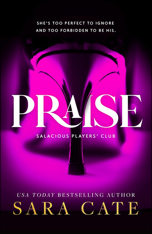 Praise by Sara Cate (Author)