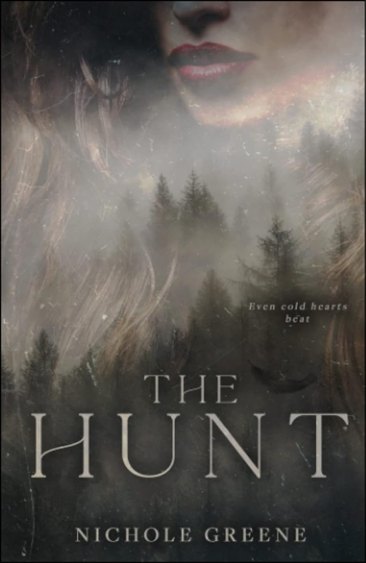 The Hunt by Nichole Greene (Author)
