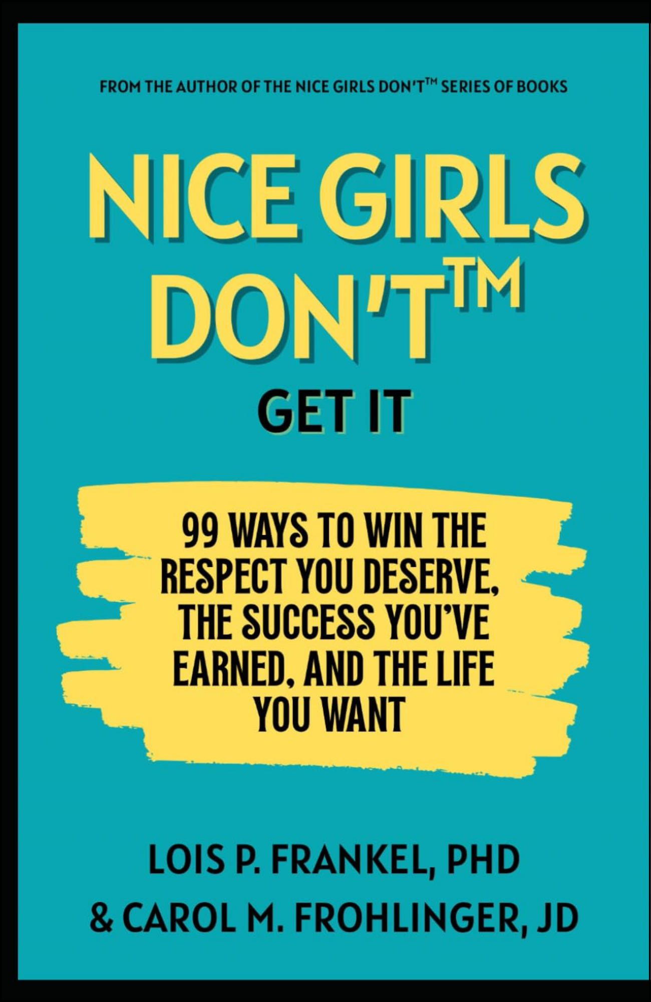 Nice Girls Just Don't Get It by Lois Frankel (Author)