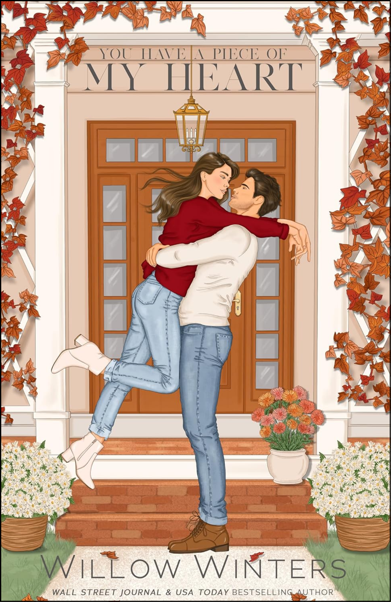 You Have A Piece Of My Heart by Willow Winters (Author)