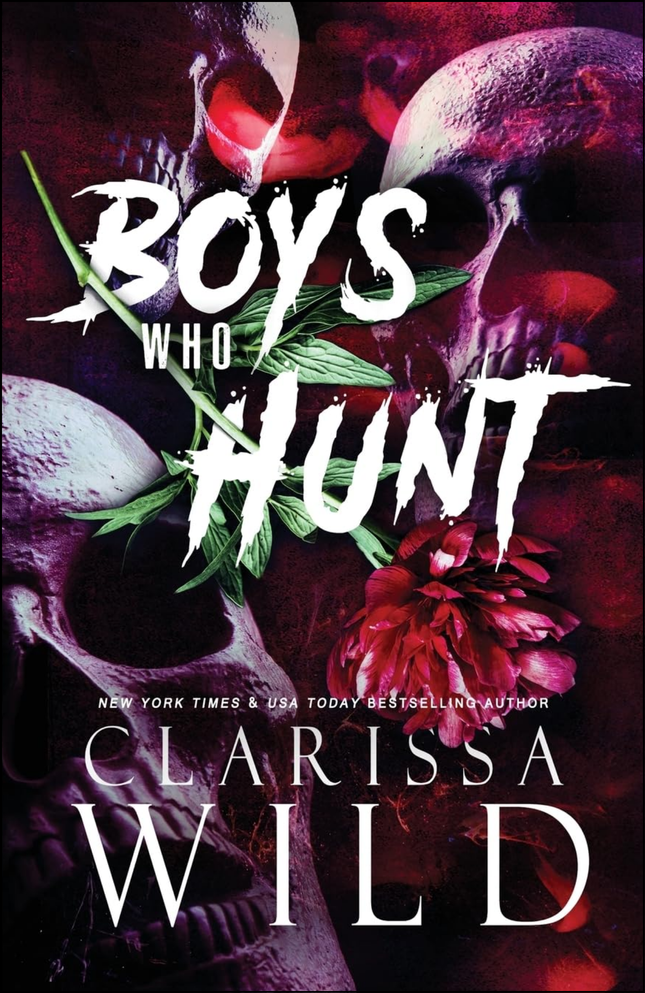 Boys Who Hunt by Clarissa Wild (Author)