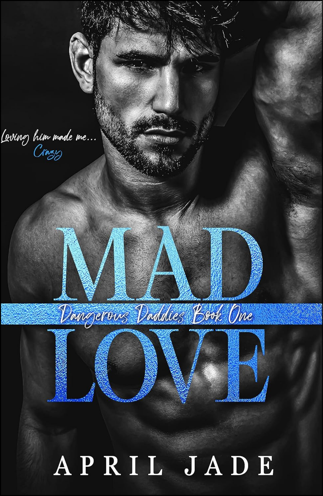 Mad Love by April Jade (Author)