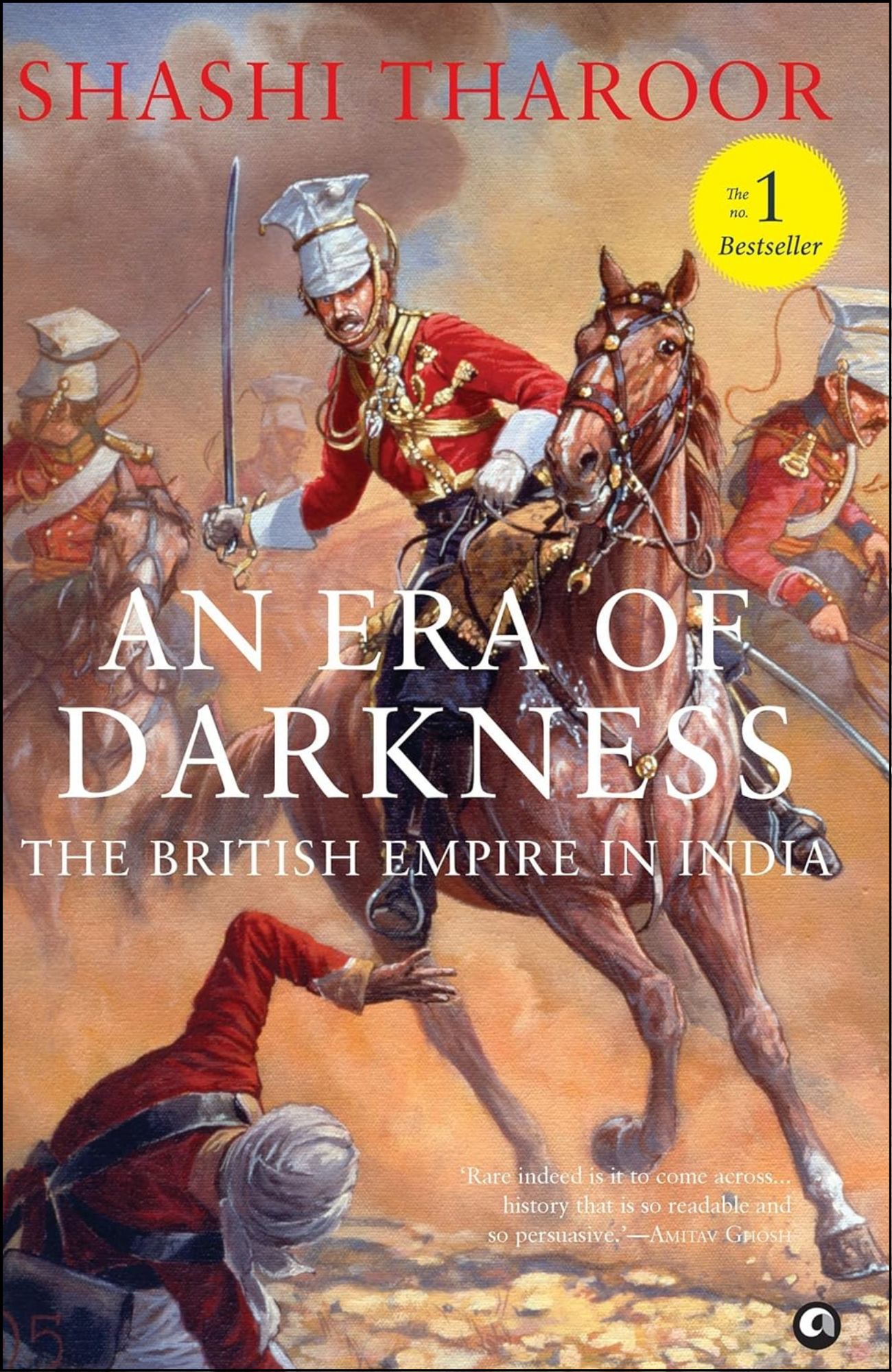 An Era of Darkness by Shashi Tharoor (Author)