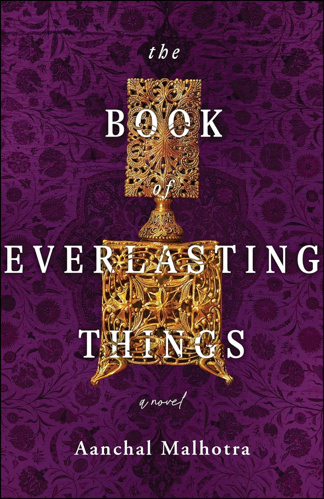 Book of Everlasting Things by Aanchal Malhotra (Author)