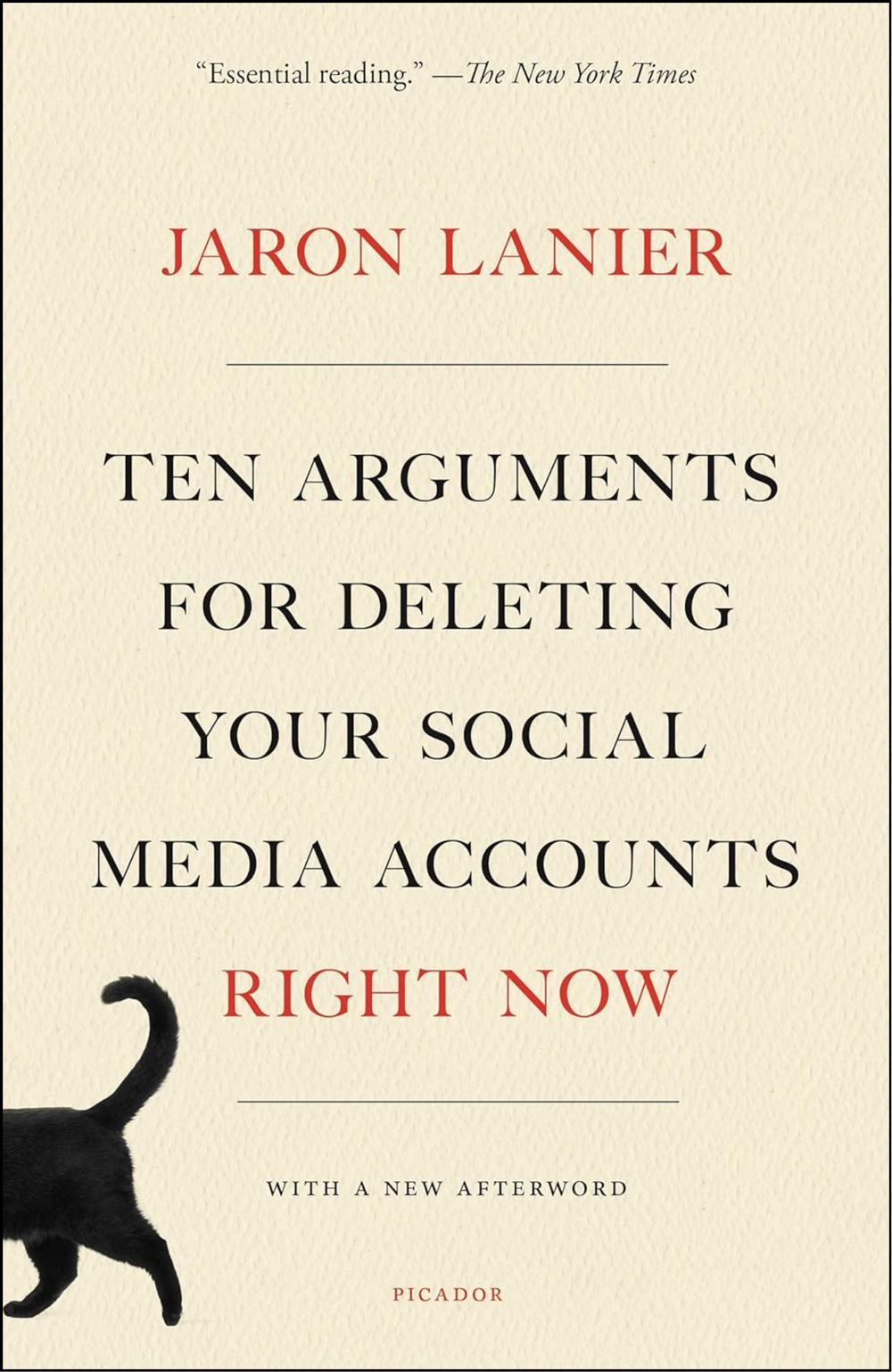 Ten Arguments for Deleting Your Social Media Accounts Right Now by Jaron Lanier (Author)