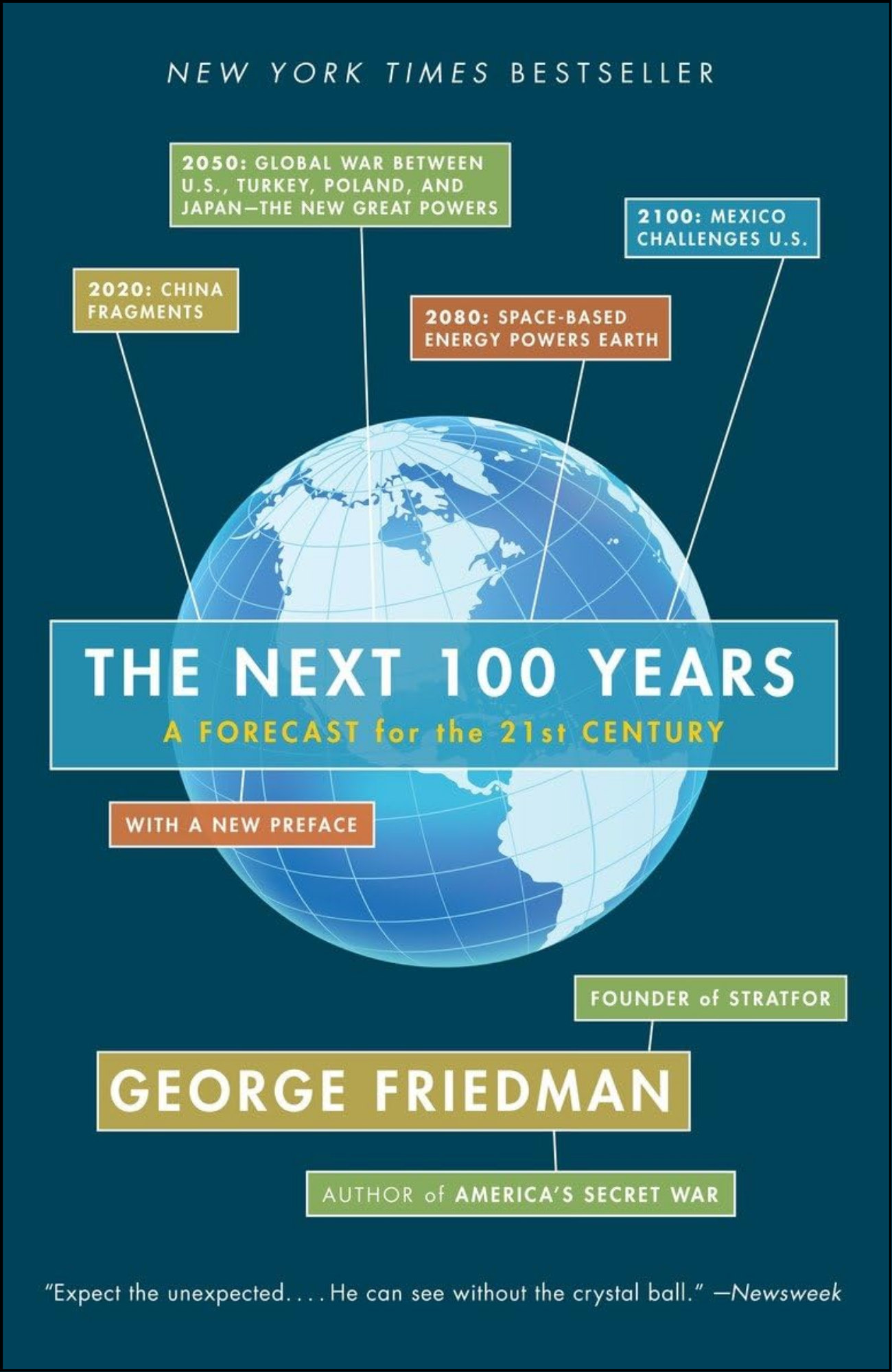 The Next 100 Years by George Friedman (Author)