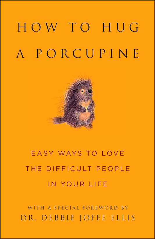 How to Hug a Porcupine by June Eding (Editor)