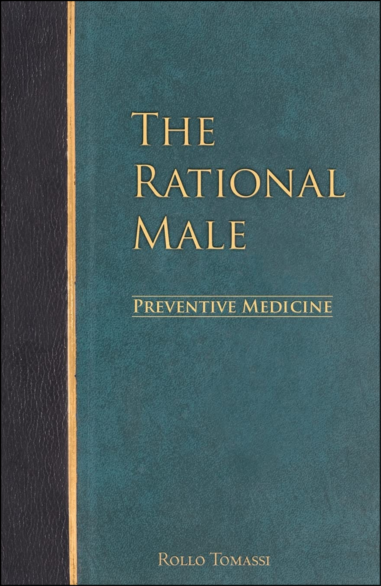 The Rational Male by Rollo Tomassi (Author)