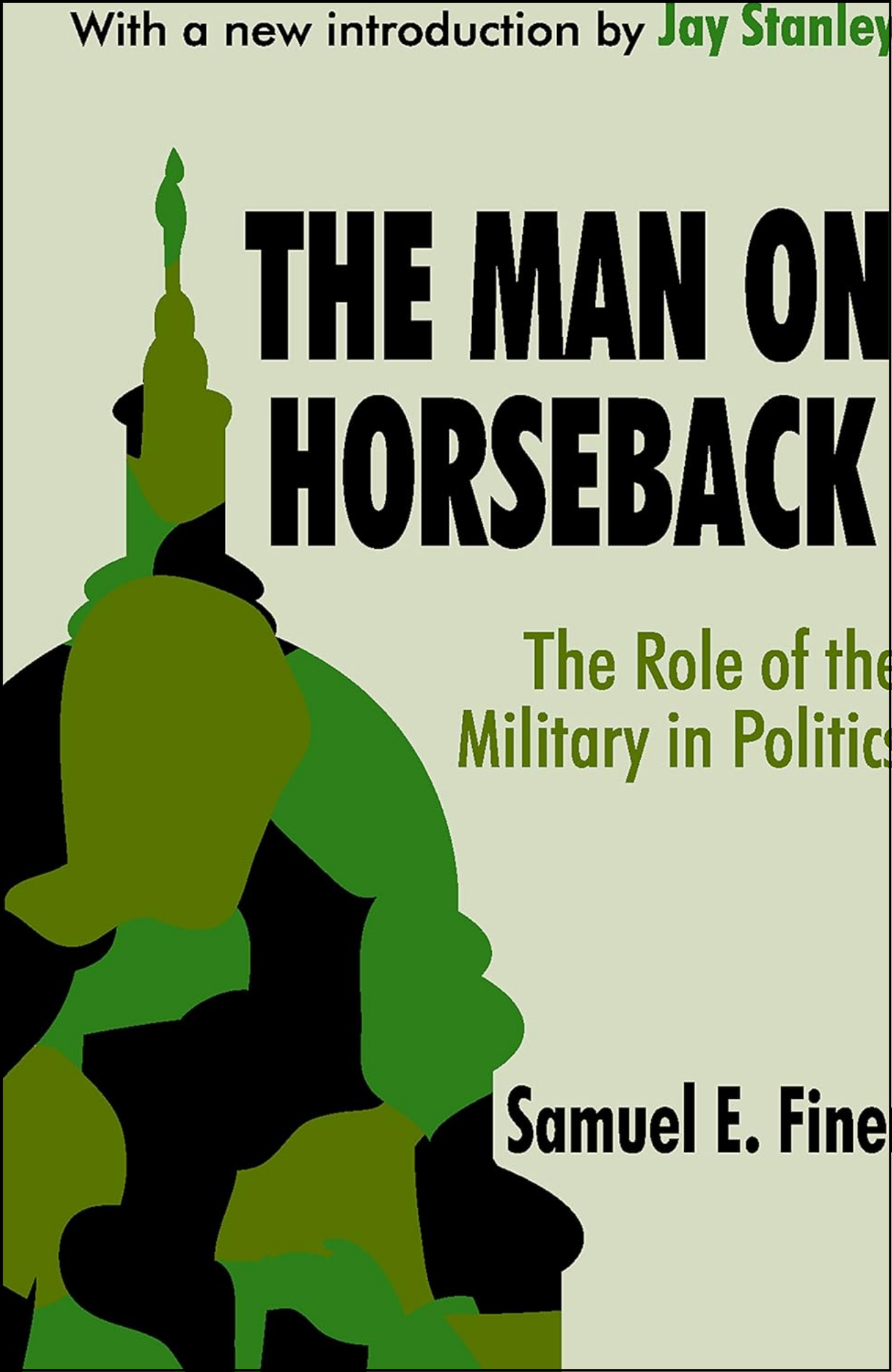 The Man on Horseback by Samuel Finer (Author)