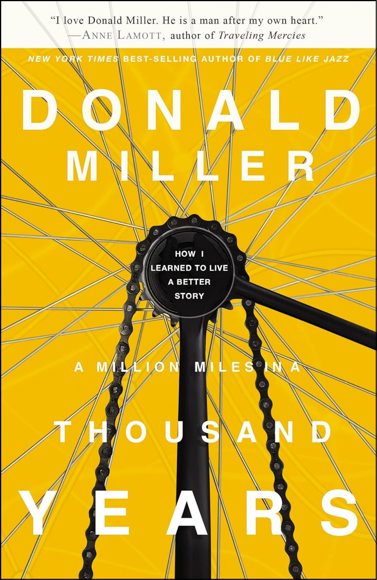 A Million Miles in a Thousand Years by Donald Miller (Author)