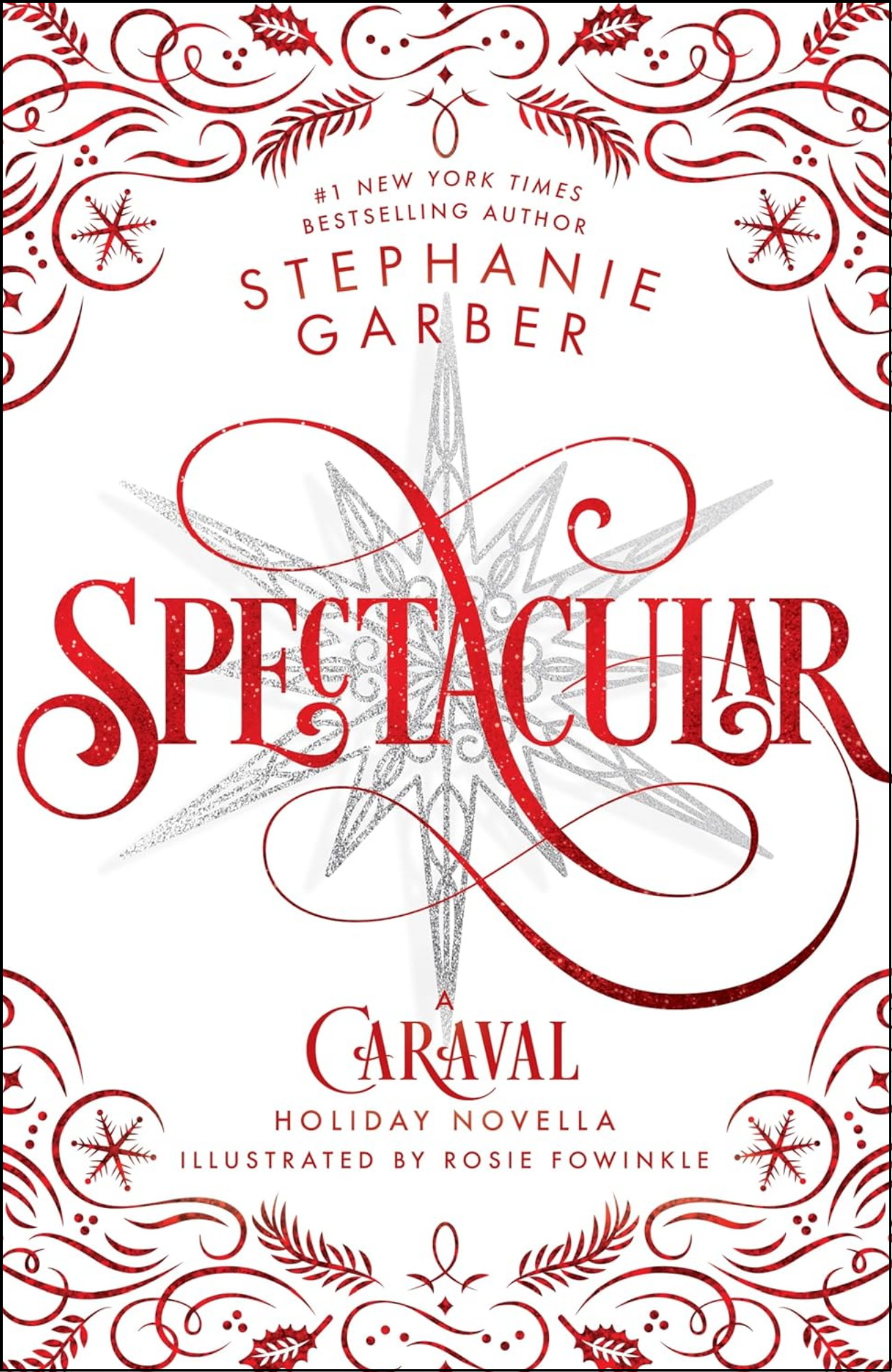 Spectacular by Stephanie Garber (Author)