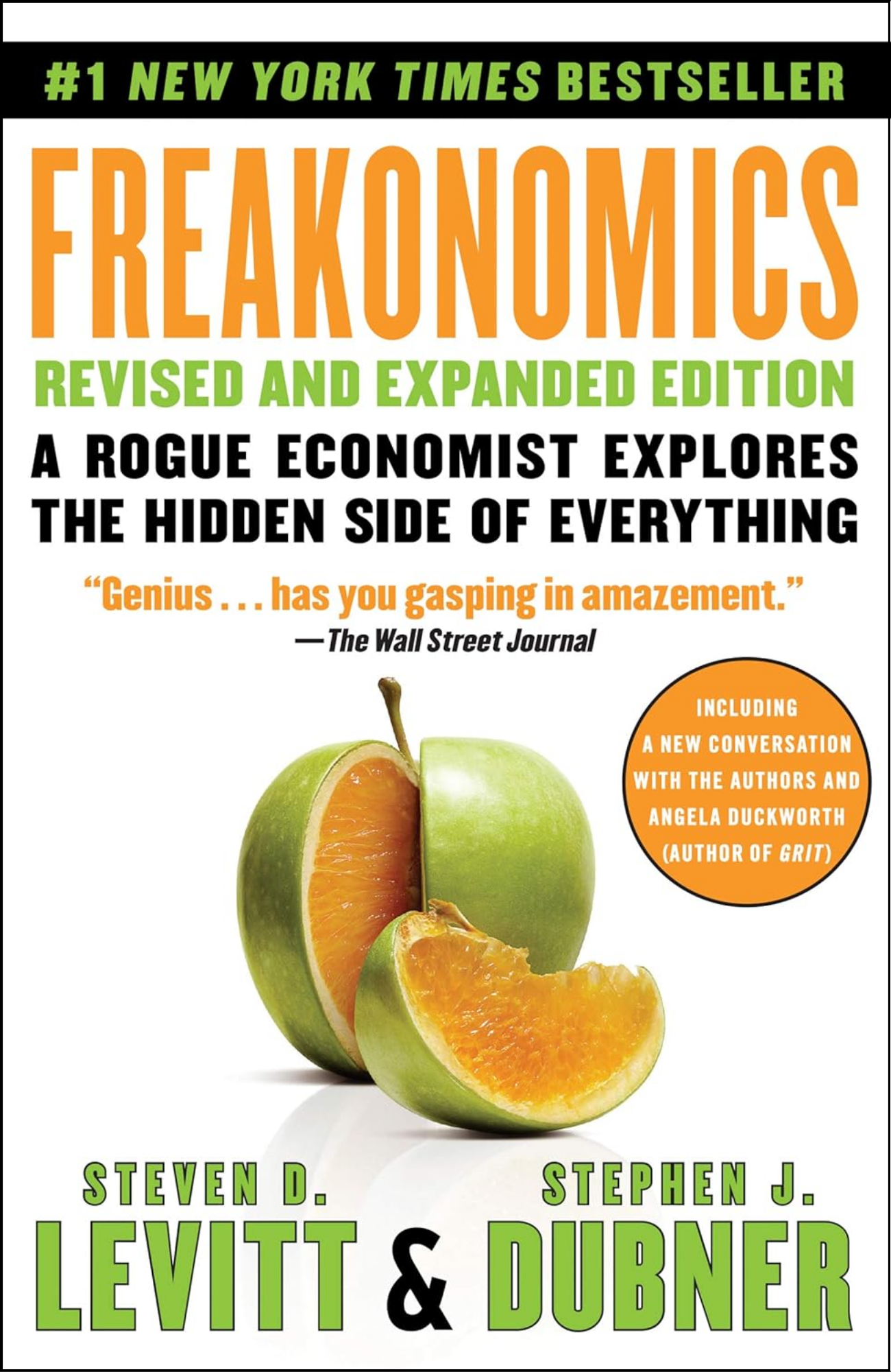 Freakonomics by Steven D. Levitt (Author)