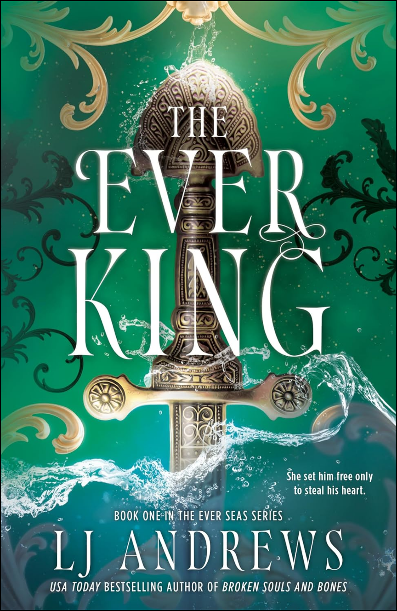 The Ever King by LJ Andrews (Author)