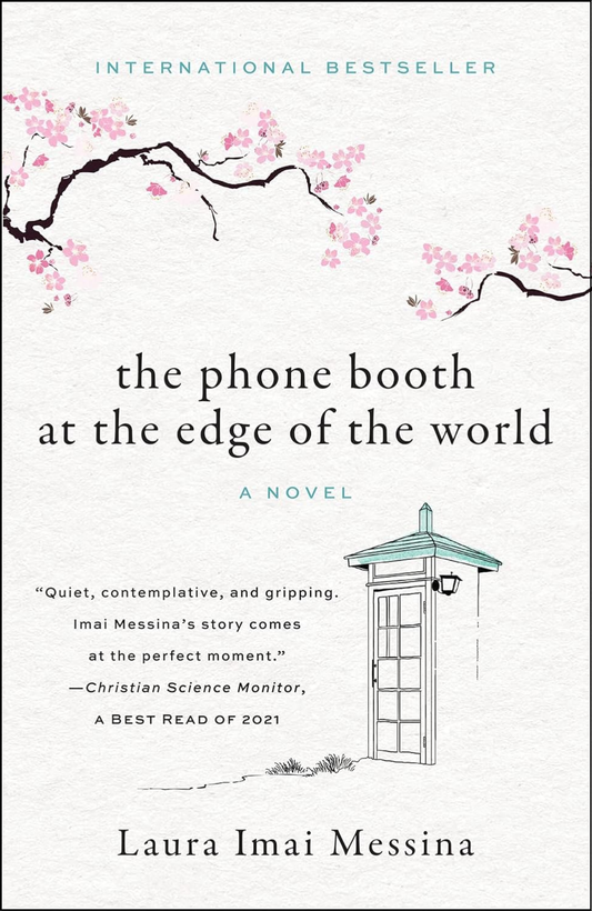 The Phone Booth at the Edge of the World by Laura Imai Messina (Author)