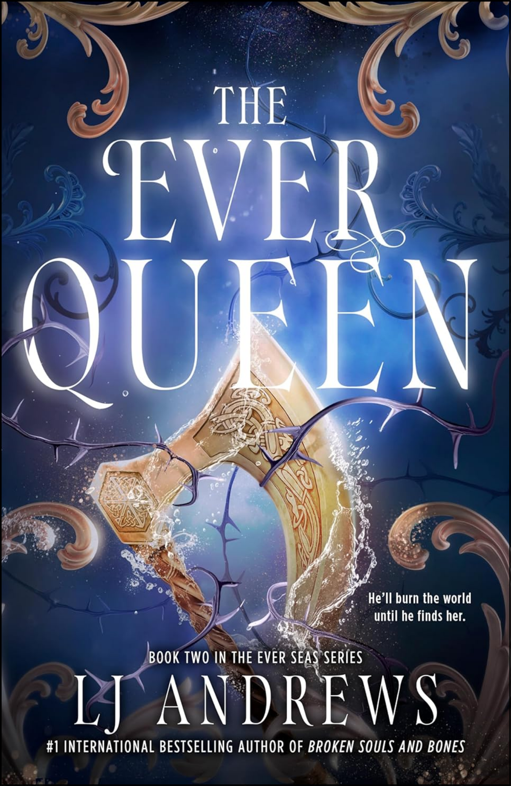 The Ever Queen by LJ Andrews (Author)