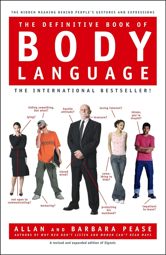 The Definitive Book of Body Language by Allan & Barbara Pease (Author)
