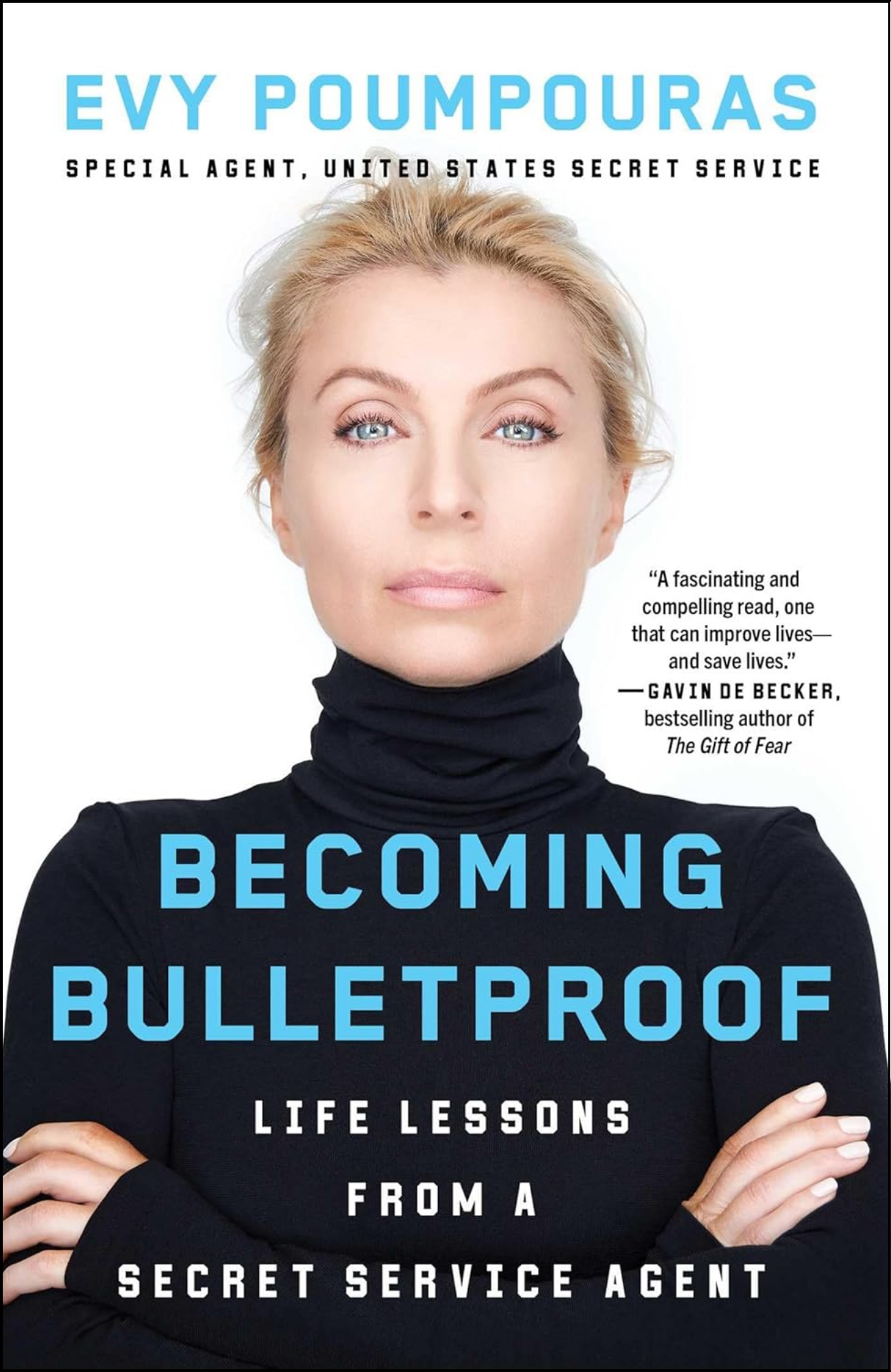 Becoming Bulletproof by Evy Poumpouras (Author)