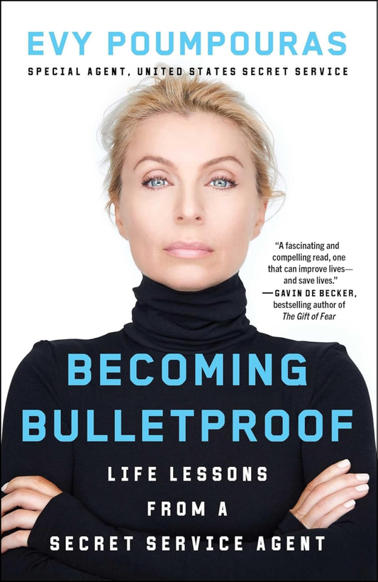 Becoming Bulletproof by Evy Poumpouras (Author)
