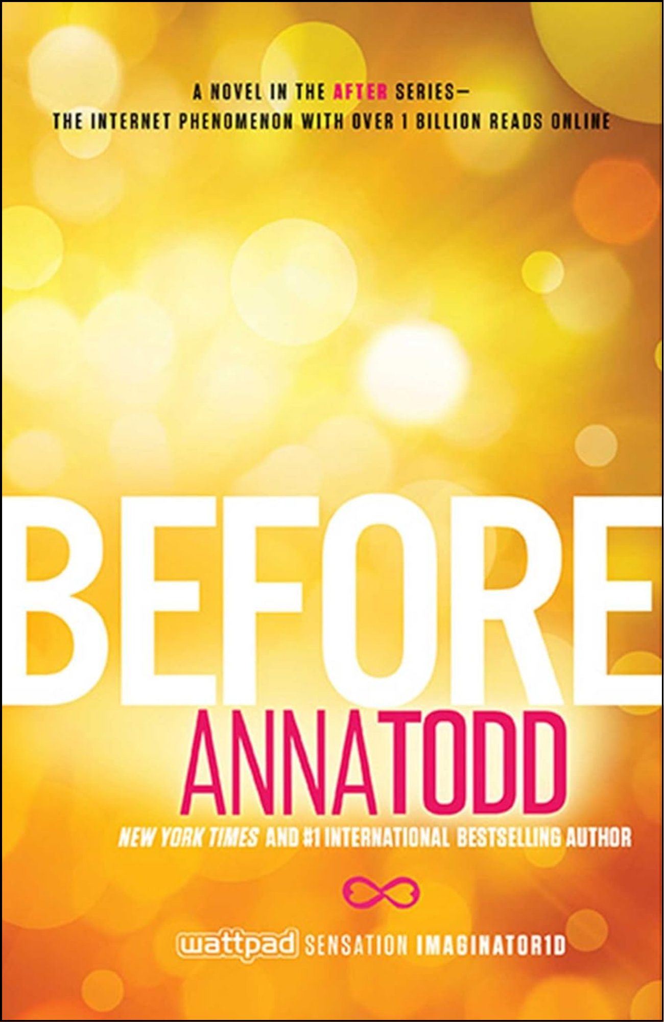 Before by Anna Todd (Author)