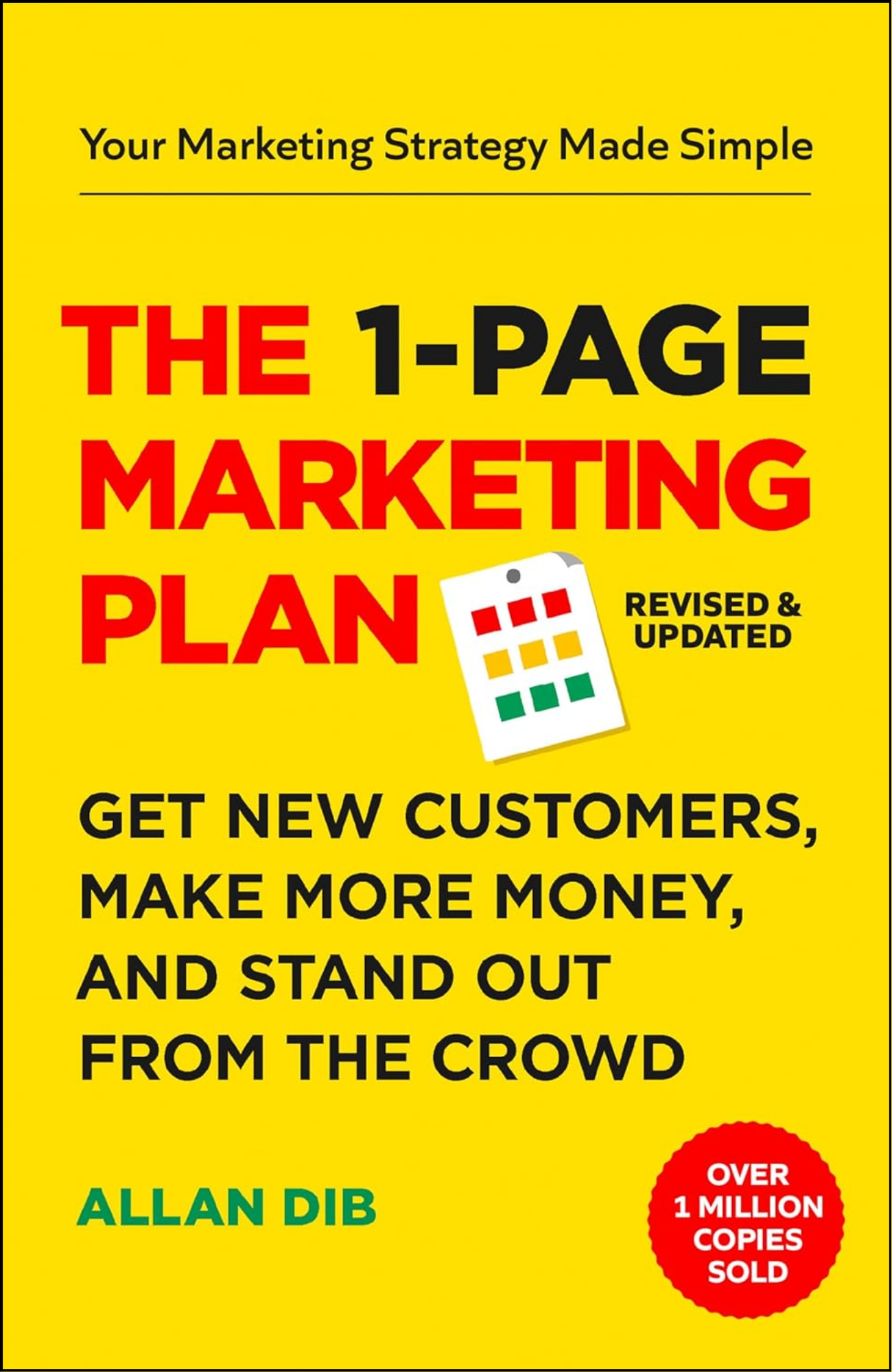 The 1-Page Marketing Plan by Allan Dib (Author)