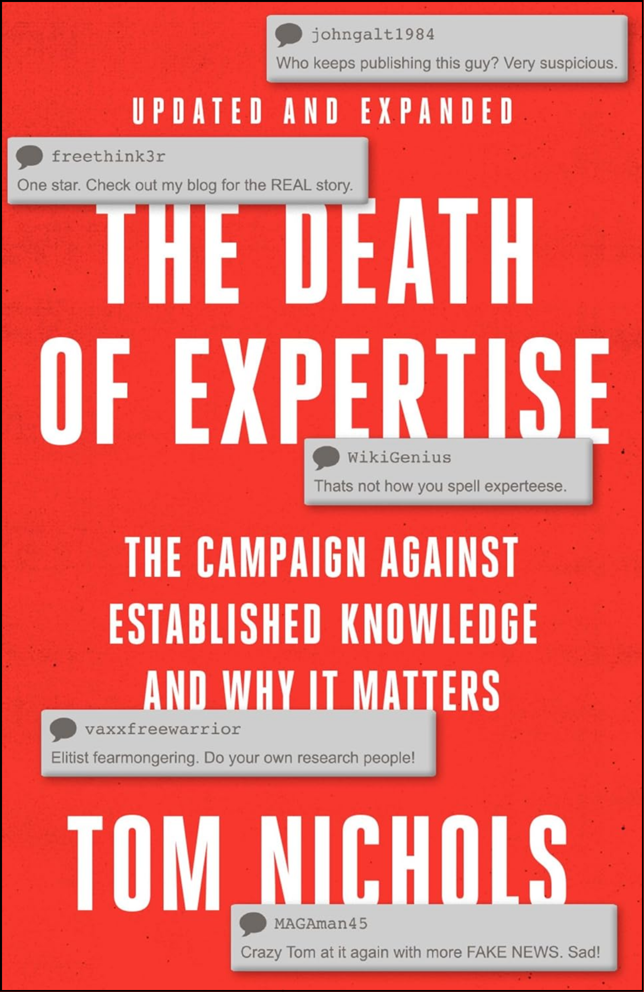 The Death of Expertise by Tom Nichols (Author)