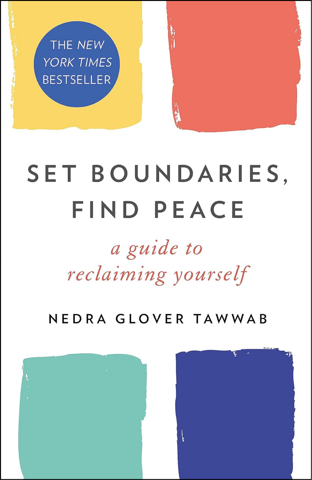 Set Boundaries, Find Peace By Nedra Glover Tawwab (Author)