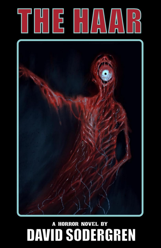 The Haar: A Horror Novel by David Sodergren (Author)