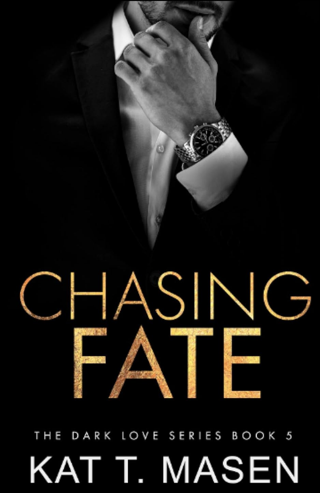 Chasing Fate by Kat T.Masen (Author)